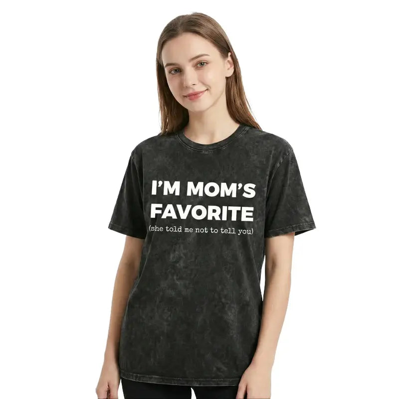 I’m Mom’s Favorite T-Shirt | Funny Family Joke Graphic Tee | Sibling Rivalry Shirt